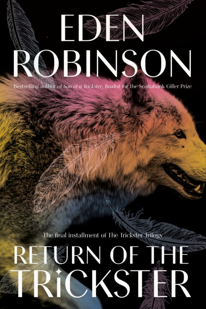Return of the Trickster By Eden Robinson