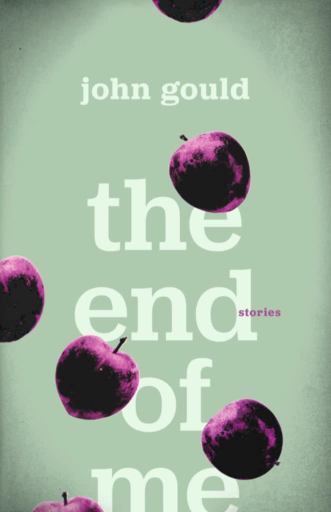 The End of Me By John Gould