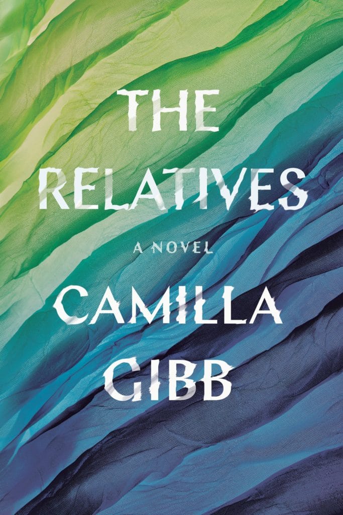 The Relatives By Camilla Gibb