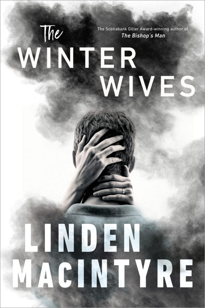 The Winter Wives By Linden MacIntyre