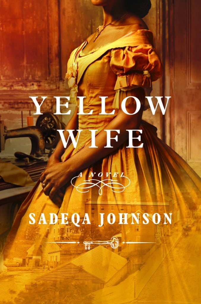 Yellow Wife By Sadeqa Johnson